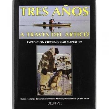 Tres años a traves del artico