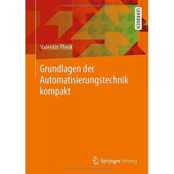 Grundlagen der Automatisierungstechnik kompakt