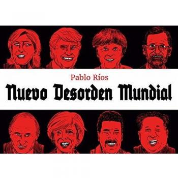 Nuevo desorden mundial - RIOS, PABLO