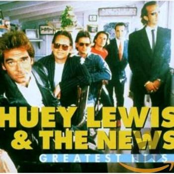 Greatest Hits: Huey Lewis And The News
