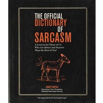 Official Dictionary of Sarcasm, The