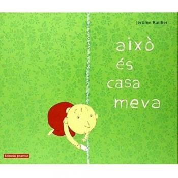 Això és casa meva