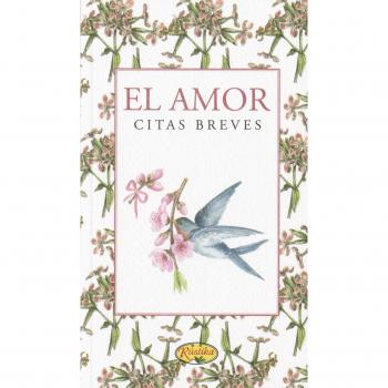 El amor, citas breves