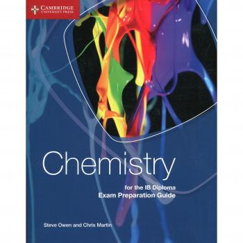 Chemistry for the IB Diploma Exam Preparation Guide