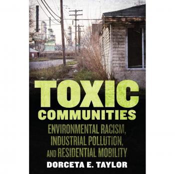 Toxic Communities: Environmental Racism and Pollution Impact Analysis