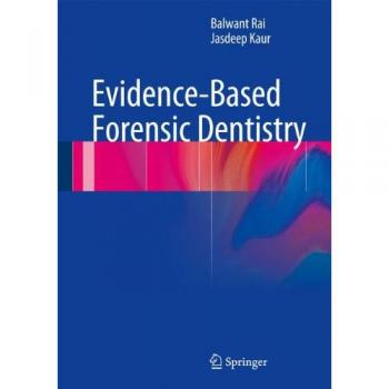 Evidence-Based Forensic Dentistry