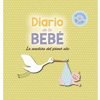 Diario de tu bebé: La aventura del primer año