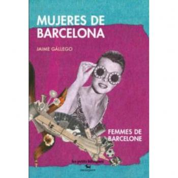 Mujeres de Barcelona; Femmes de Barcelone