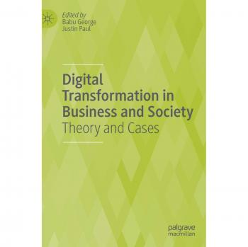 Digital Transformation in Business and Society: Theory and Cases