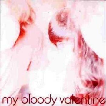 My Bloody Valentine Isn't Anything + 7 EX 1988 UK vinyl LP CRELP040