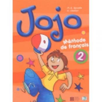 Jojo 2. Livre De L'Élève: Méthode de français: Vol. 2