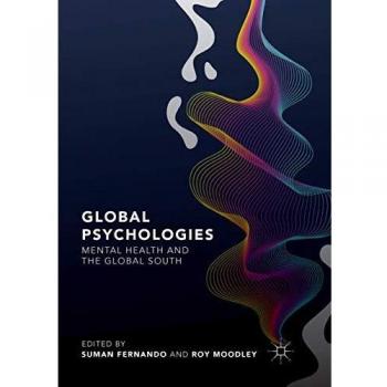 Global Psychologies: Mental Health and the Global South
