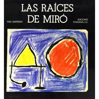 Las raíces de Miró