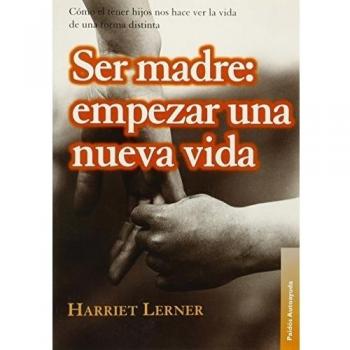 Ser madre: empezar un nueva vida