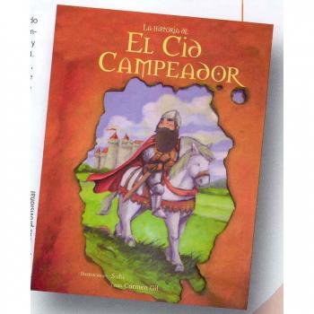 Historia De El Cid Campeador, La