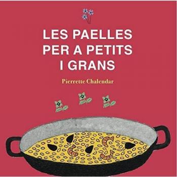 Les Paelles per a petits i grans