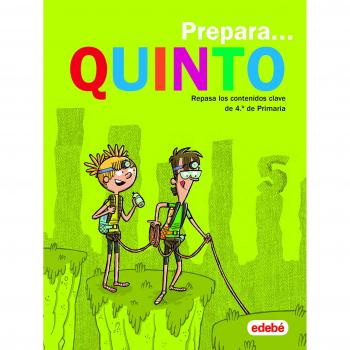 PREPARA QUINTO: Repasa los contenidos clave de 4.º de Primaria - AA VV