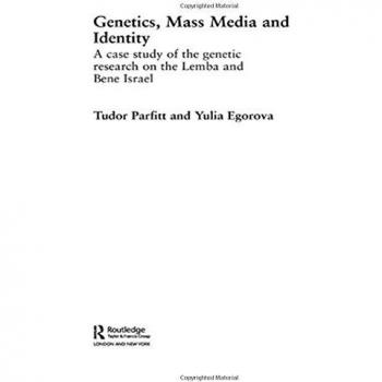 Genetics, Mass Media and Identity: A Case Study of the Genetic Research on the Lemba