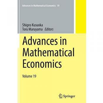Advances in Mathematical Economics Volume 19