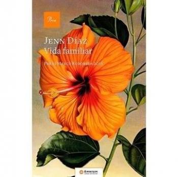 Vida familiar: Premi Mercè Rodoreda 2016 - Jenn Díaz