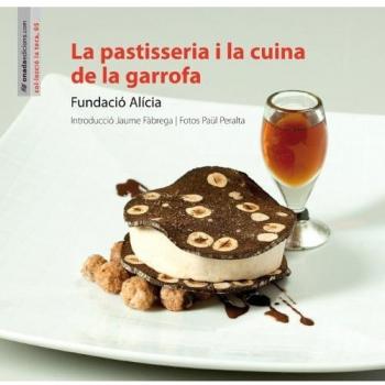 Pastisseria i la cuina de la garrofa, La