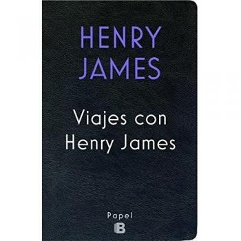 Viajes con Henry James - Henry James