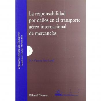RESPONSABILIDAD POR DAÑOS TRANSPORTE AEREO INTERNACIONAL