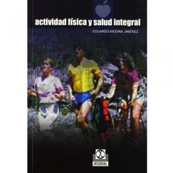 Actividad Fisica y Salud Integral - Medina Jimenez Eduardo