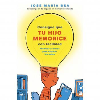 Consigue que tu hijo memorice con facilidad - Bea, José María