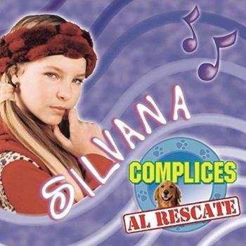 Silvana: Complices Al