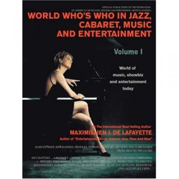 Quién es Quién en Jazz, Cabaret, Música y Entretenimiento: La Guía del Mundo del Espectáculo Actual (Tapa Blanda)