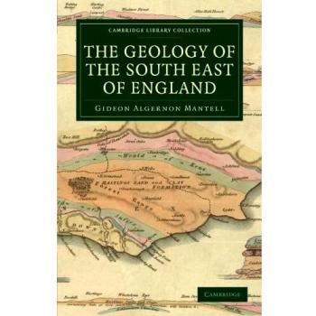 Geología del Sureste de Inglaterra (Colección Biblioteca de Cambridge - Ciencia de la Tierra)