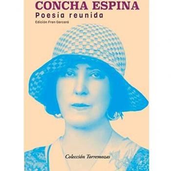 Poesía reunida Concha Espina
