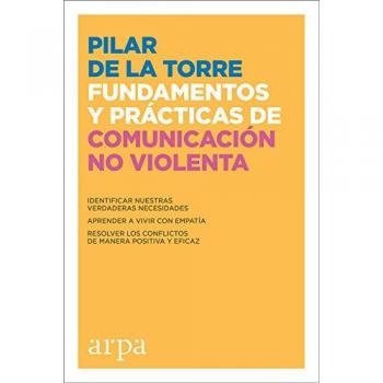 Fundamentos y prácticas de comunicación no violenta