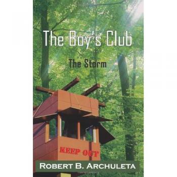 The Boy's Club: The Storm - A Young Adult Adventure Novel