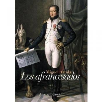 Los afrancesados: Segunda edición
