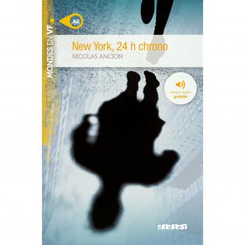 Libro y audios Nueva York, 24h Crono - Nivel A2 (Mondes en VF)