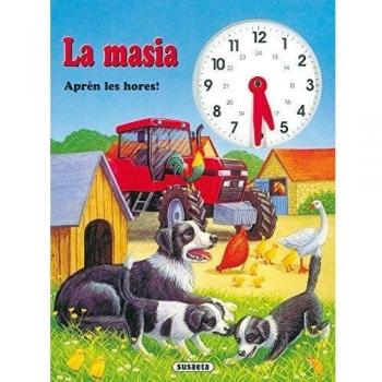 La masia, aprèn les hores!