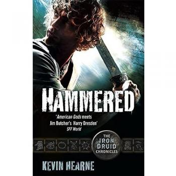 Martillado (Crónicas del Druida de Hierro) - Kevin Hearne