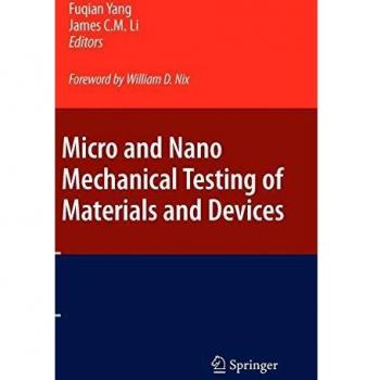 Micro and Nano Mechanical Testing Equipment for Materials and Devices