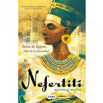 Nefertiti: Reina de Egipto, Hija de la Eternidad