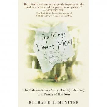 The Things I Want Most: A Boy's Journey to Family - Inspirational Children's Book