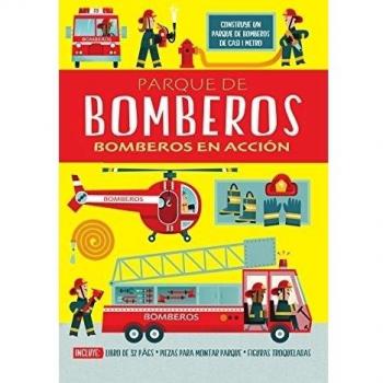 PARQUE DE BOMBEROS: BOMBEROS EN ACCIÓN