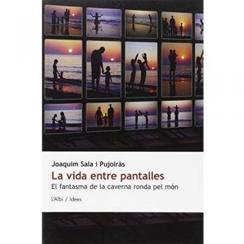 La vida entre pantalles