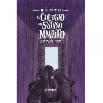 5. EL COLEGIO DEL SÓTANO MALDITO - Jose Maria Plaza