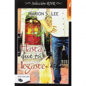 Hasta que tú llegaste - MARION S., LEE