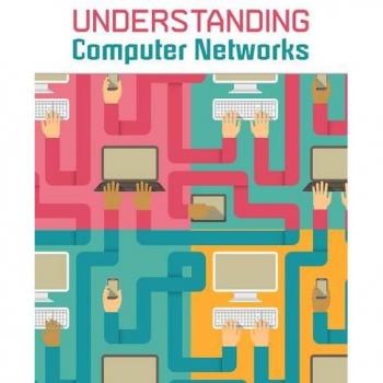 Understanding Computer Networks
