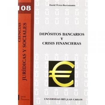 Depósitos bancarios y crisis financieras