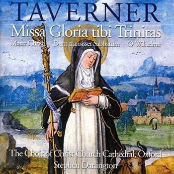 John Taverner : Missi Gloria Tibi Trinitas