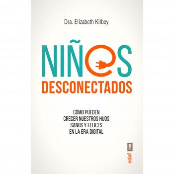 Niños desconectados - KILBEY,ELIZABETH